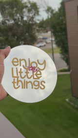 Enjoy The Little Things | Affirmation Mirror